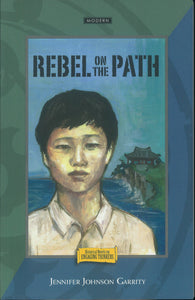 Historical Novel for Engaging Thinkers 4 - Rebel on the Path
